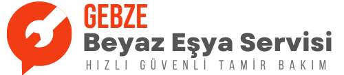 Gebze Beyaz Eşya Teknik Servisi | (0 530) 744 28 55